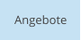 Angebote